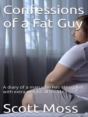 cover image of Confessions of a Fat Guy